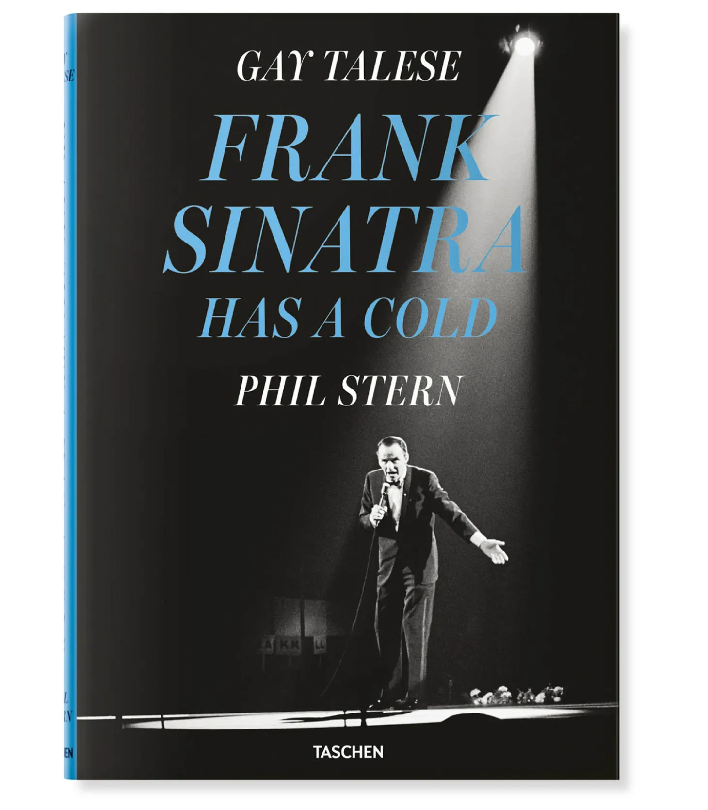 Livre Gay Talese. Phil Stern. Frank Sinatra Has a Cold-Taschen Outlet
